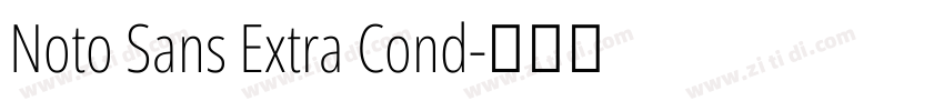 Noto Sans Extra Cond字体转换